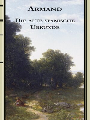 cover image of Die alte spanische Urkunde